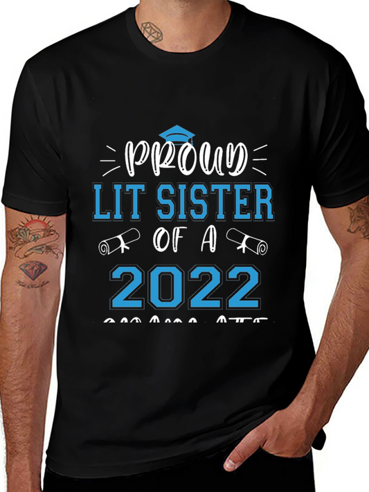 Proud Lit Sister of a 2022 Graduate T-Shirt