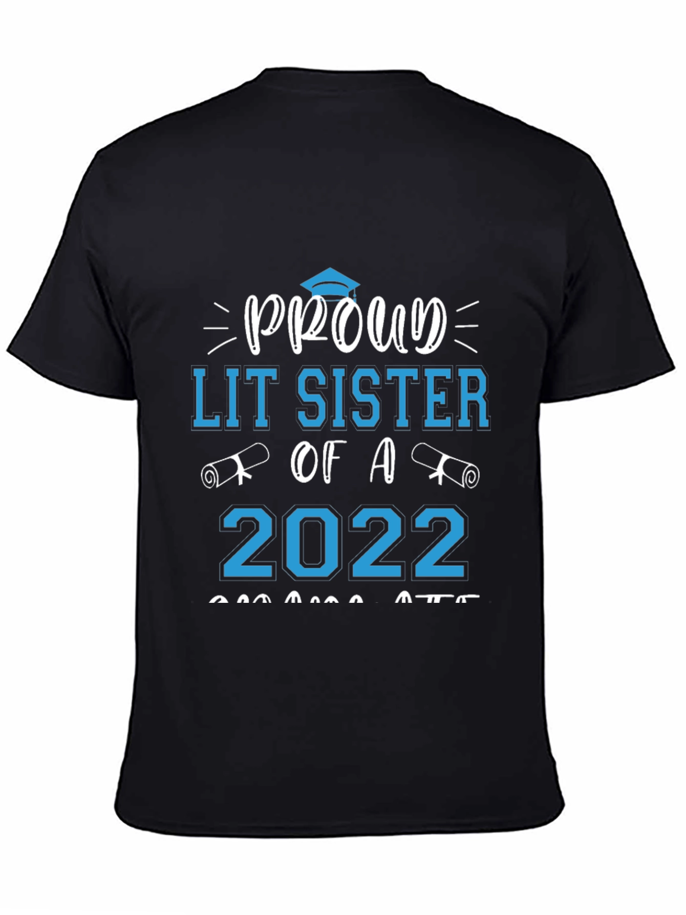 Proud Lit Sister of a 2022 Graduate T-Shirt