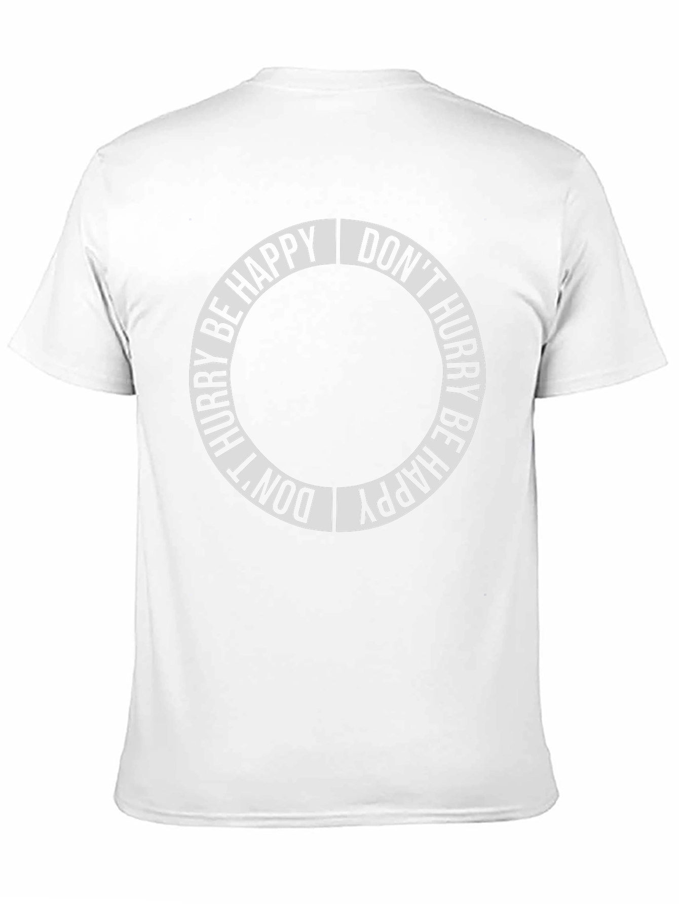 Dont Hurry Be Happy Graphic Tee