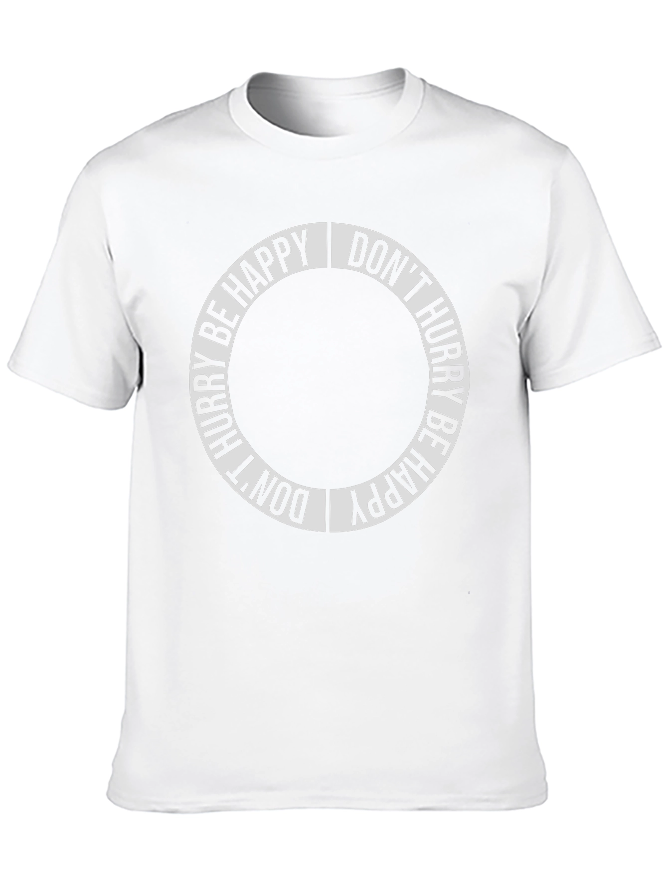 Dont Hurry Be Happy Graphic Tee