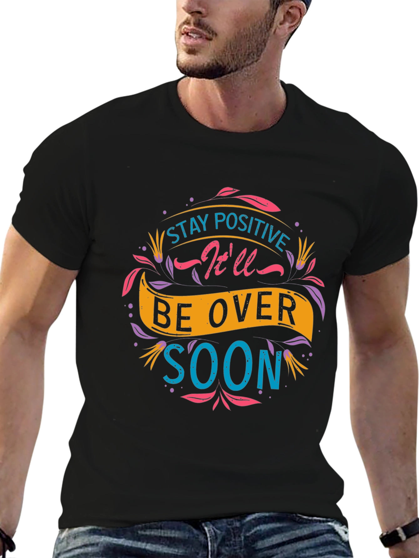 Stay Positive T-Shirt - Inspirational Graphic Tee