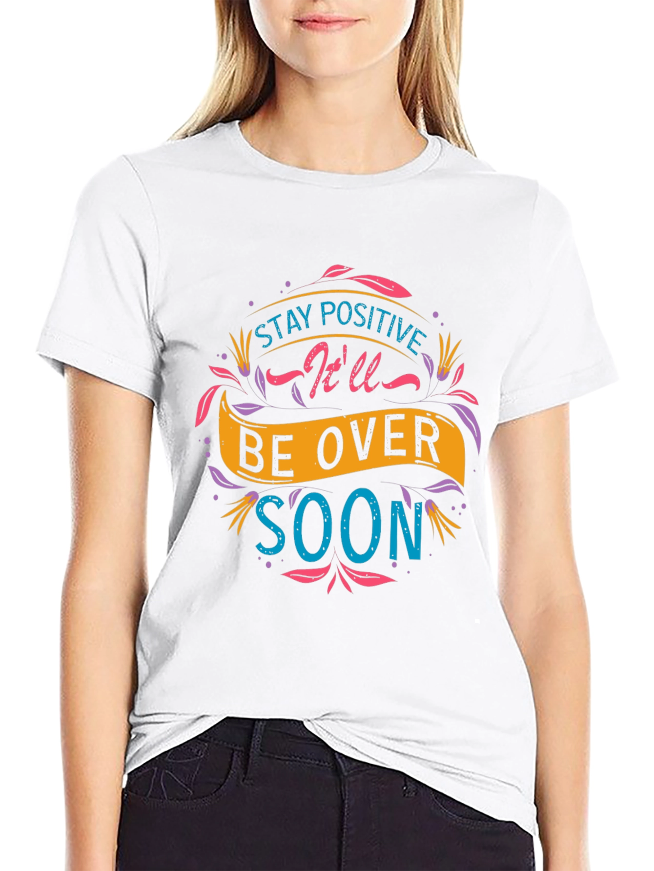 Stay Positive T-Shirt - Inspirational Graphic Tee