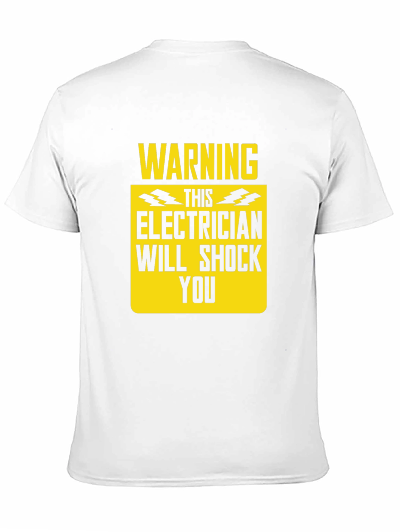 Warning Electrician Will Shock You T-Shirt