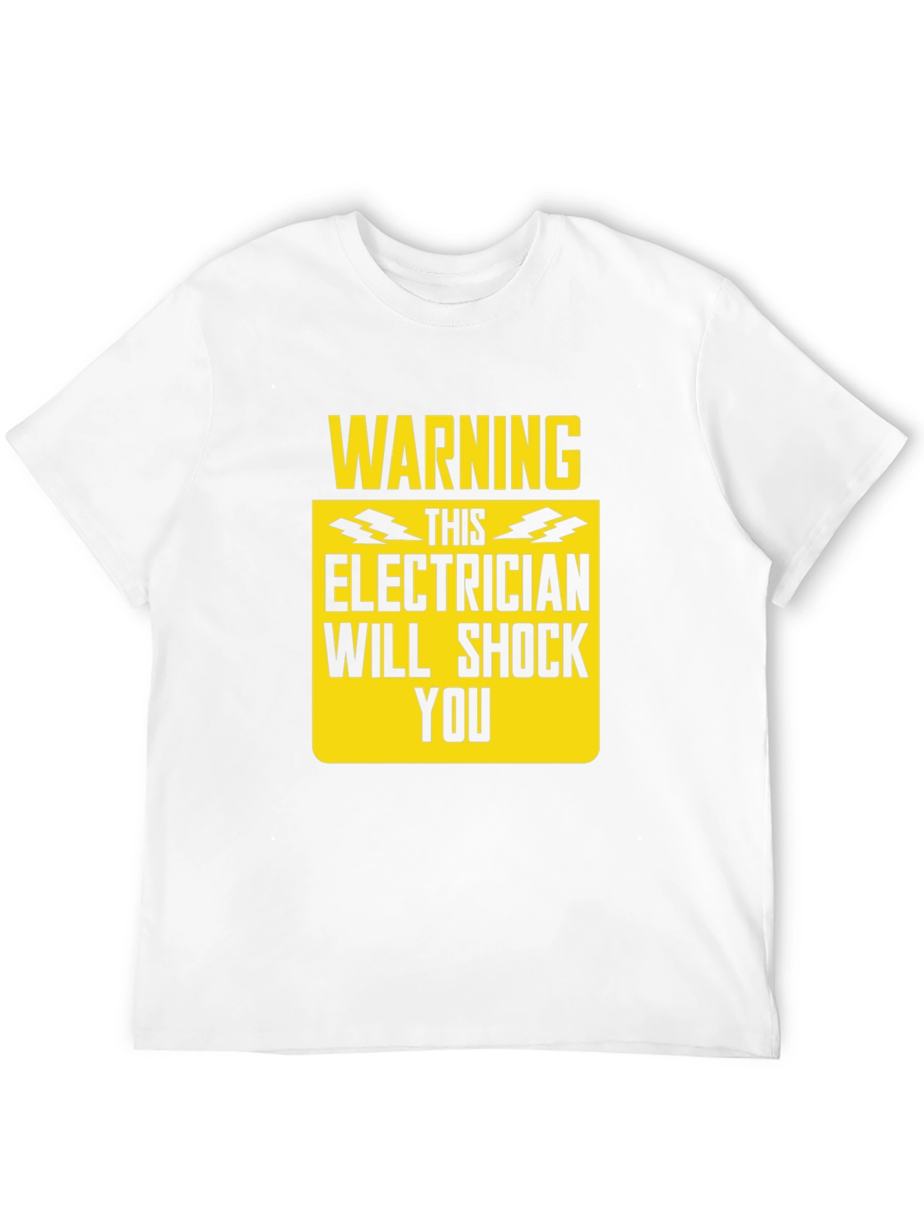 Warning Electrician Will Shock You T-Shirt