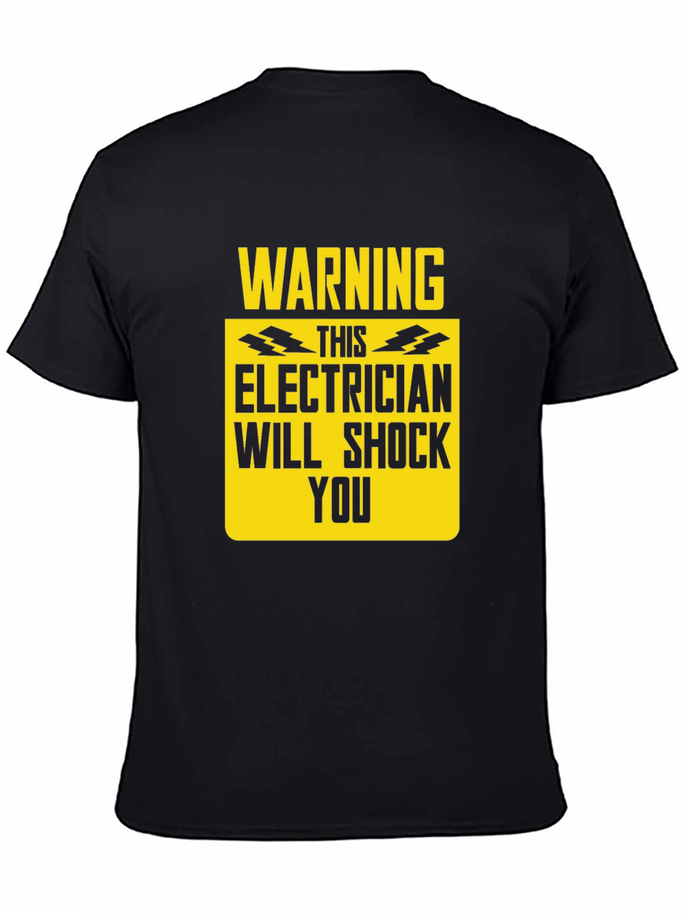 Warning Electrician Will Shock You T-Shirt