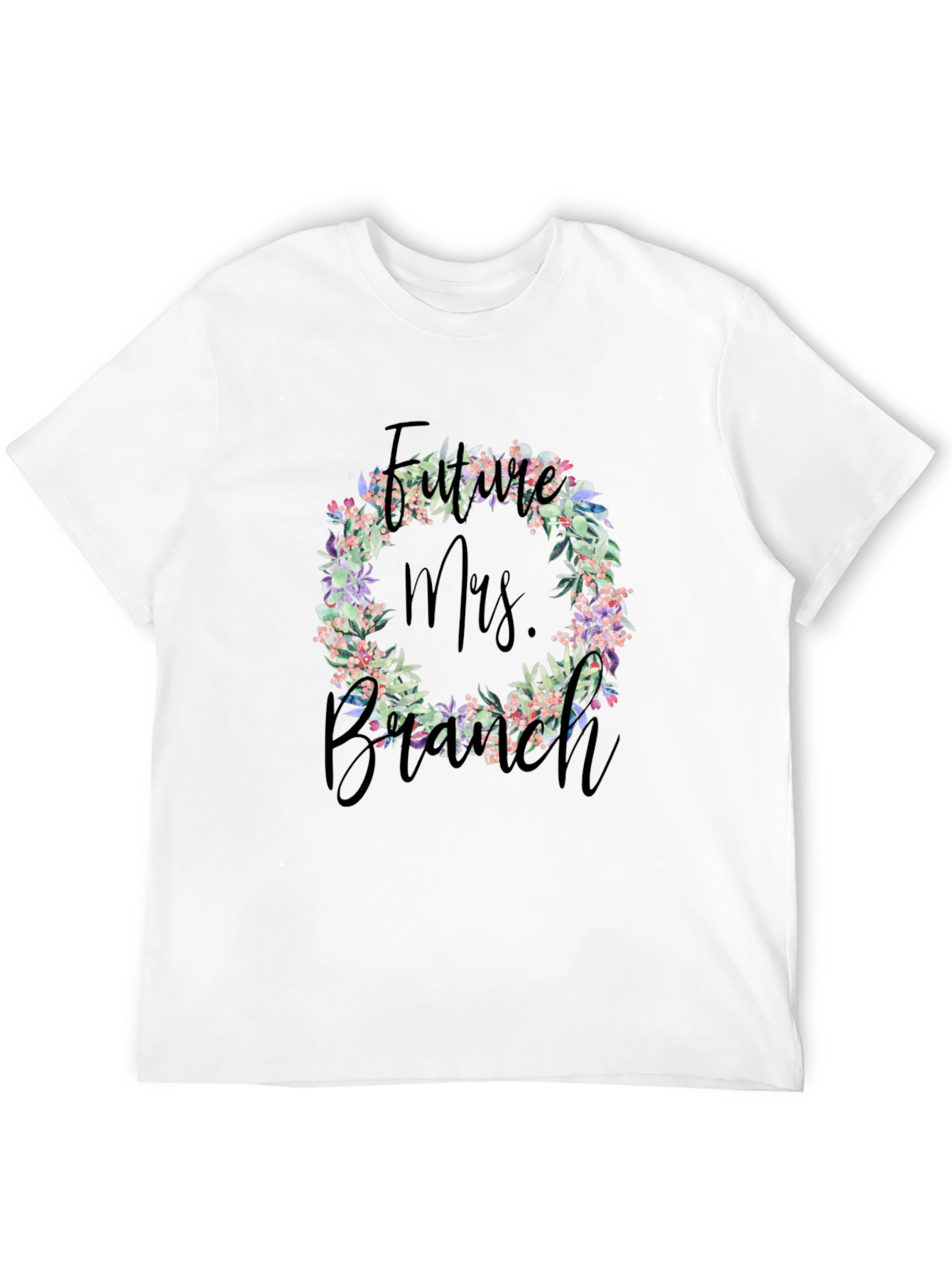 Future Mrs. Branch Floral Wreath T-Shirt