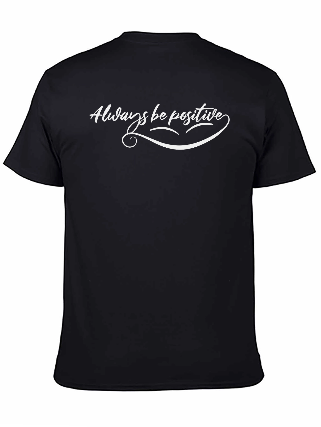 Always Be Positive Graphic Tee