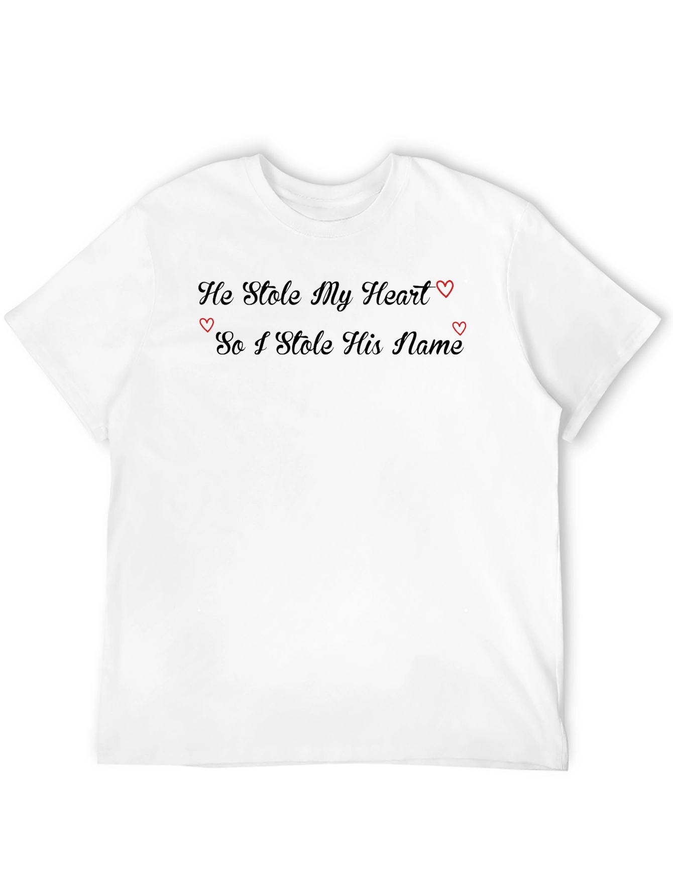 He Stole My Heart - Graphic Tee