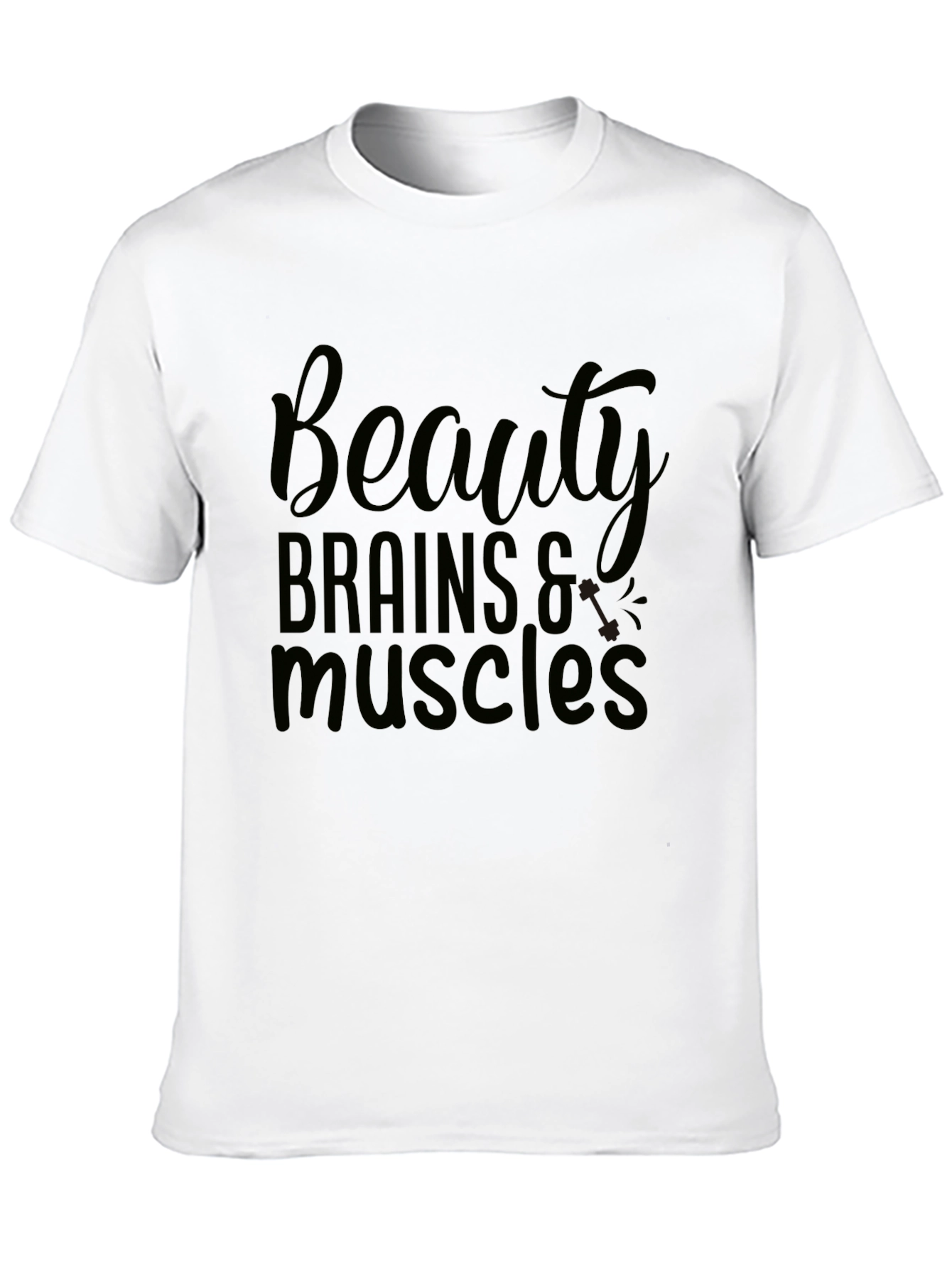 Beauty Brains Muscles T-Shirt - Black