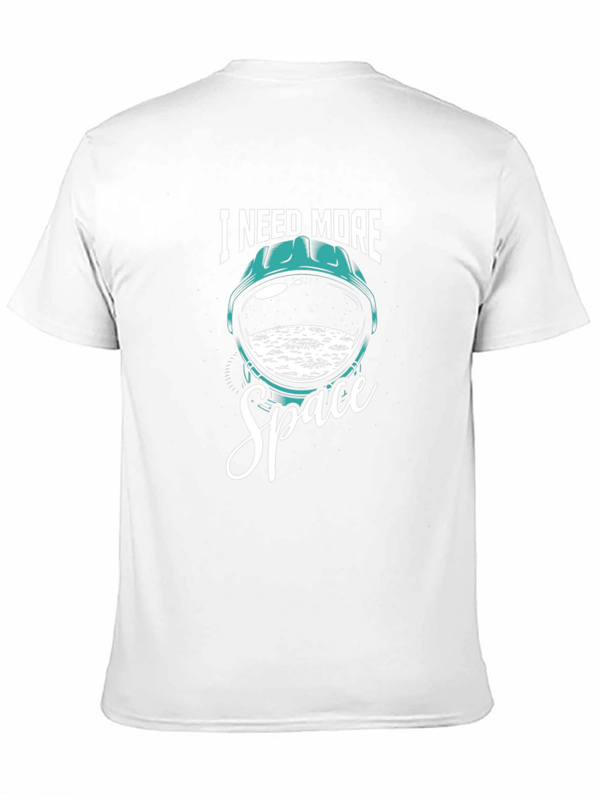 I Need More Space T-Shirt