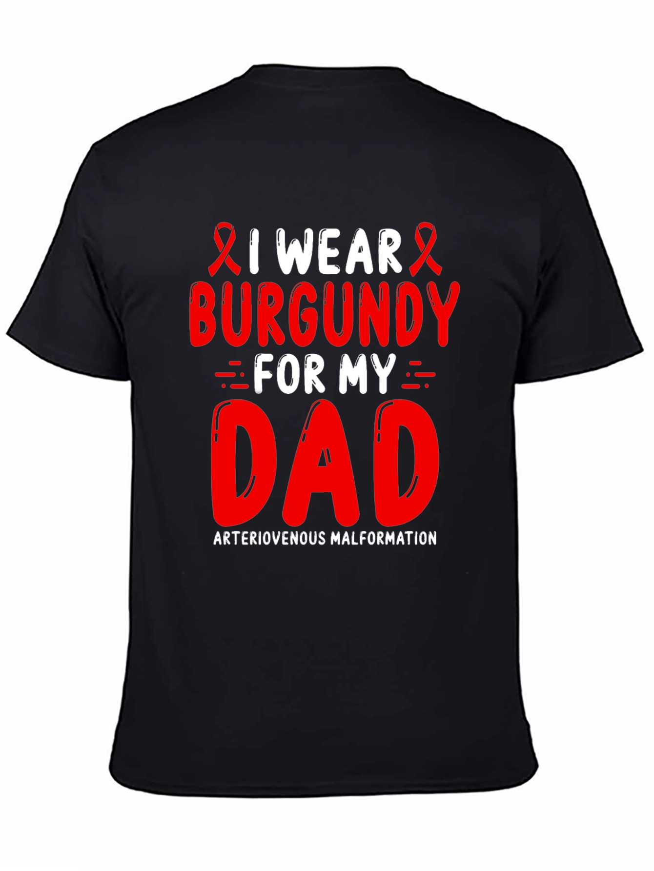 Burgundy Awareness Ribbon T-Shirt - For My Dad