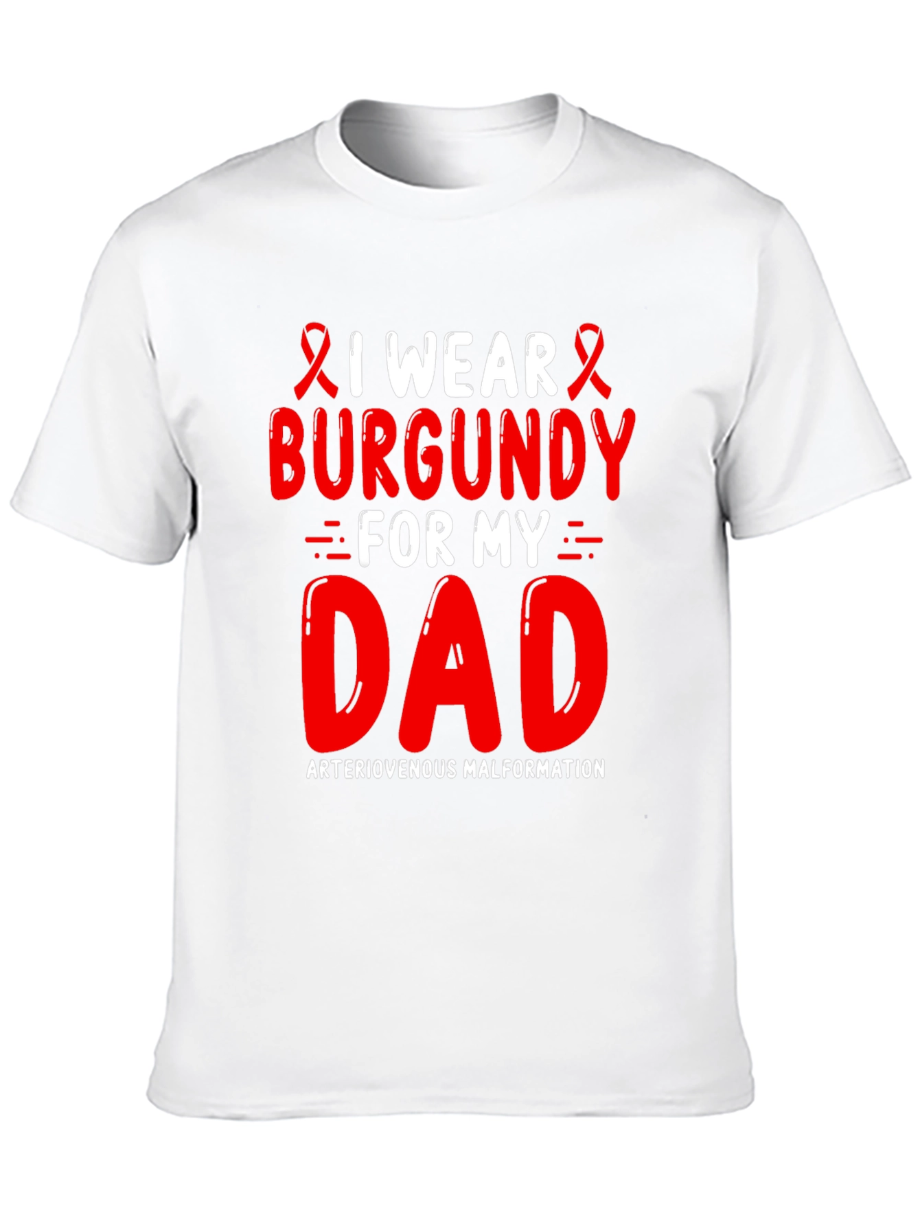 Burgundy Awareness Ribbon T-Shirt - For My Dad