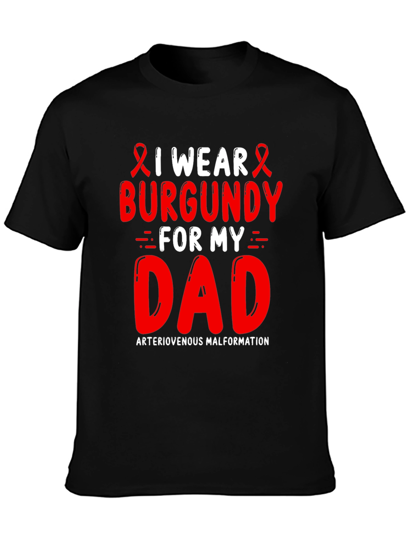 Burgundy Awareness Ribbon T-Shirt - For My Dad
