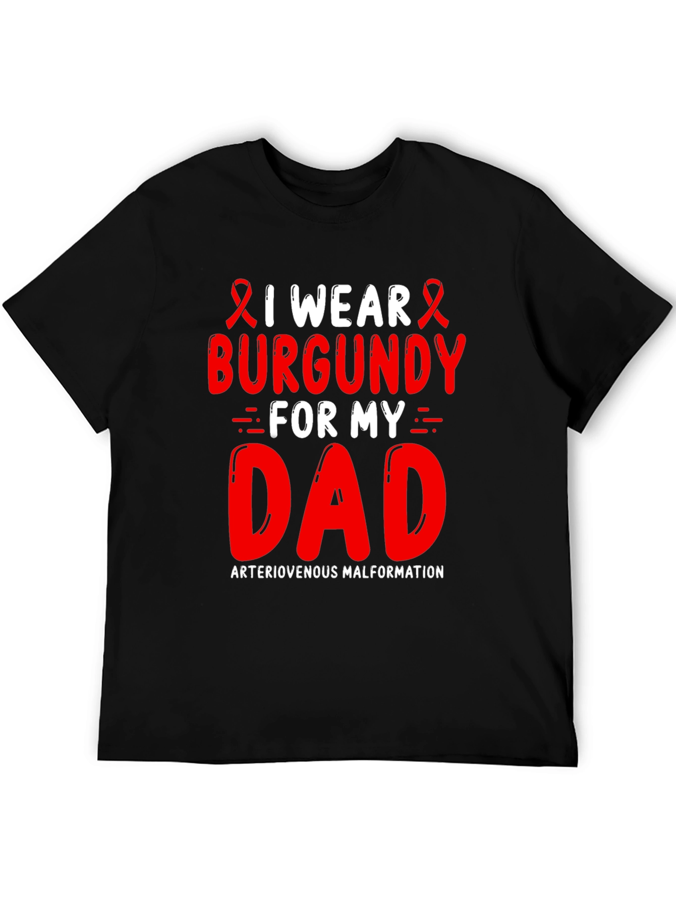 Burgundy Awareness Ribbon T-Shirt - For My Dad