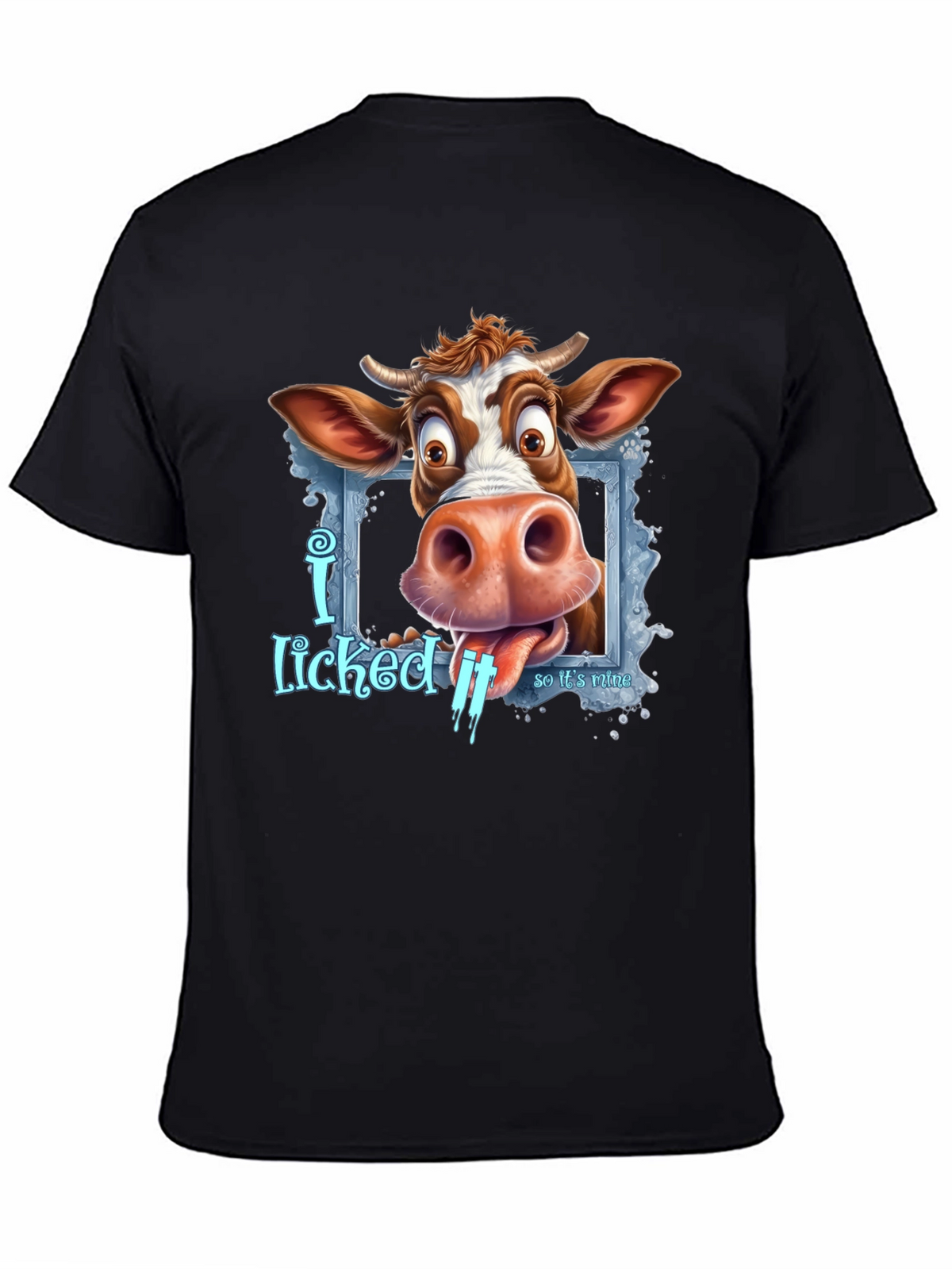 Funny Cow I Licked It Graphic Tee
