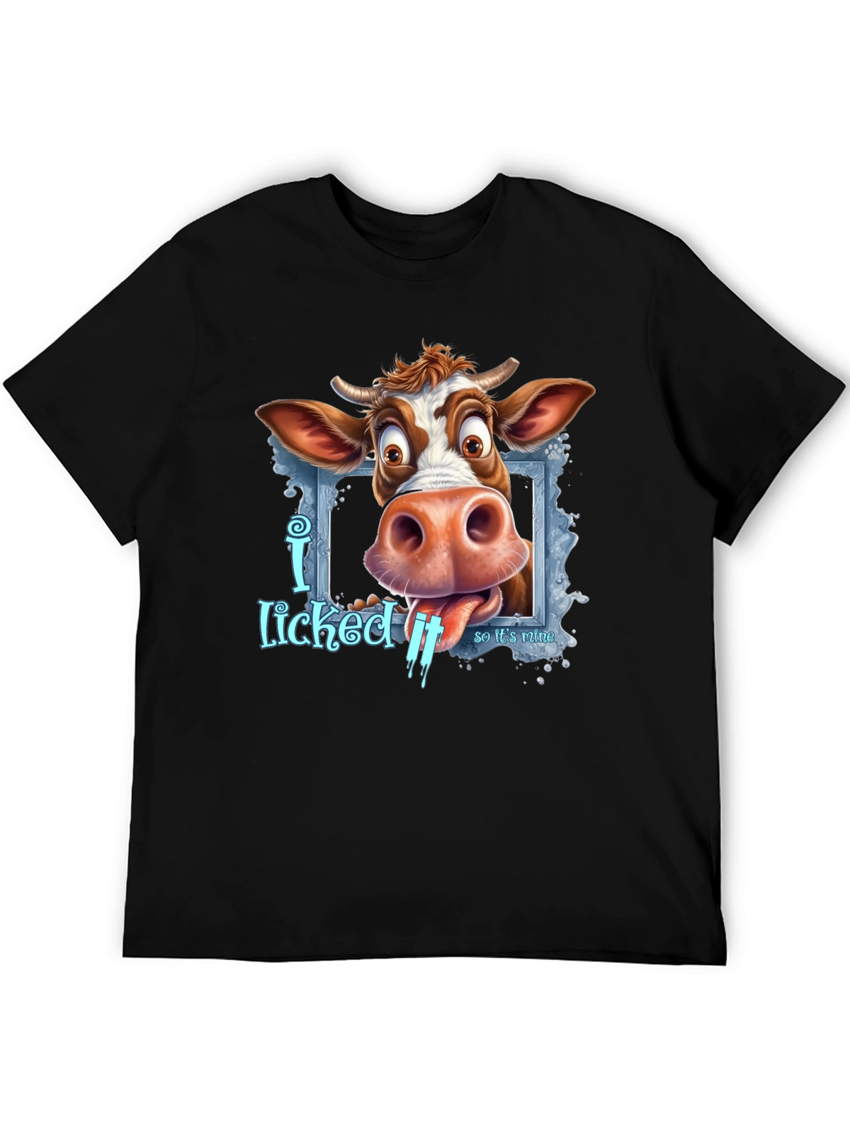 Funny Cow I Licked It Graphic Tee