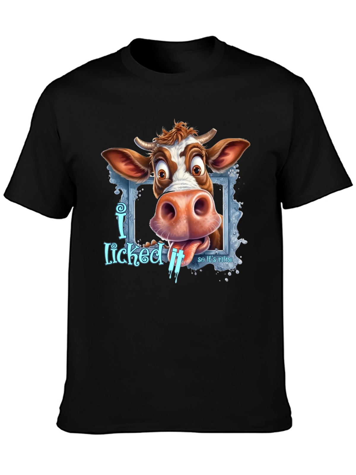 Funny Cow I Licked It Graphic Tee