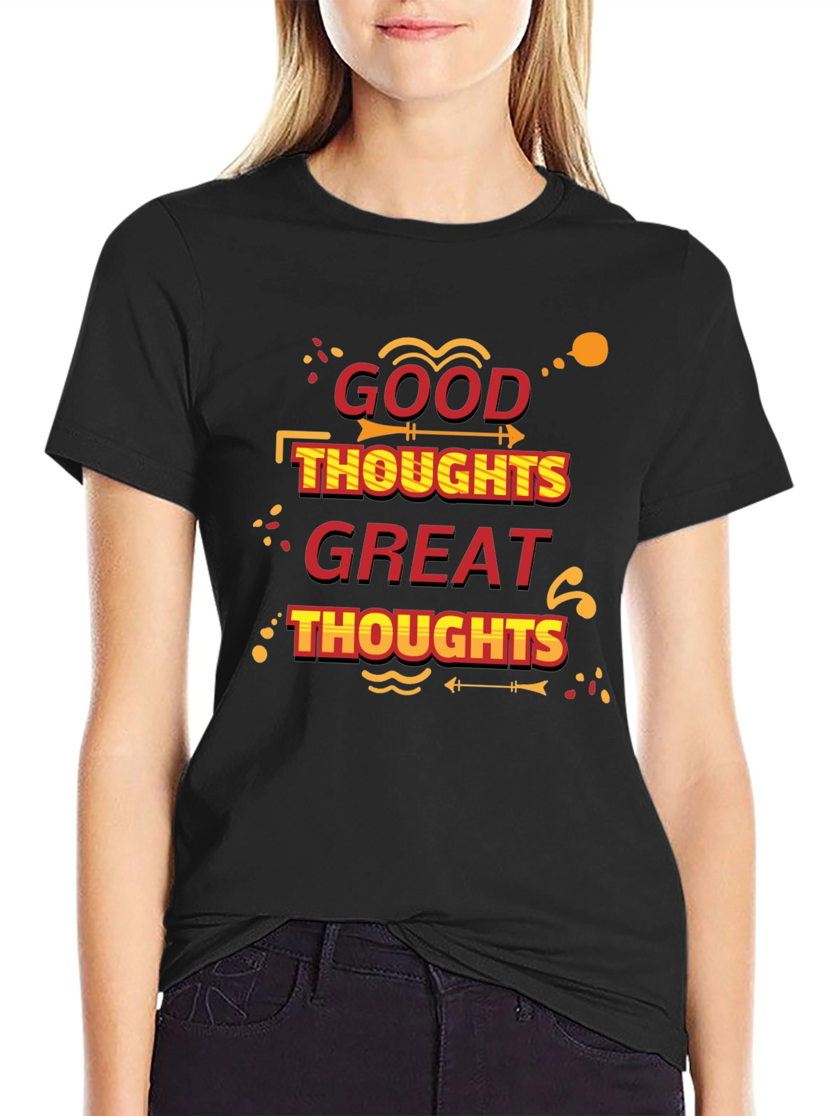 Good Thoughts Great Thoughts Black T-Shirt