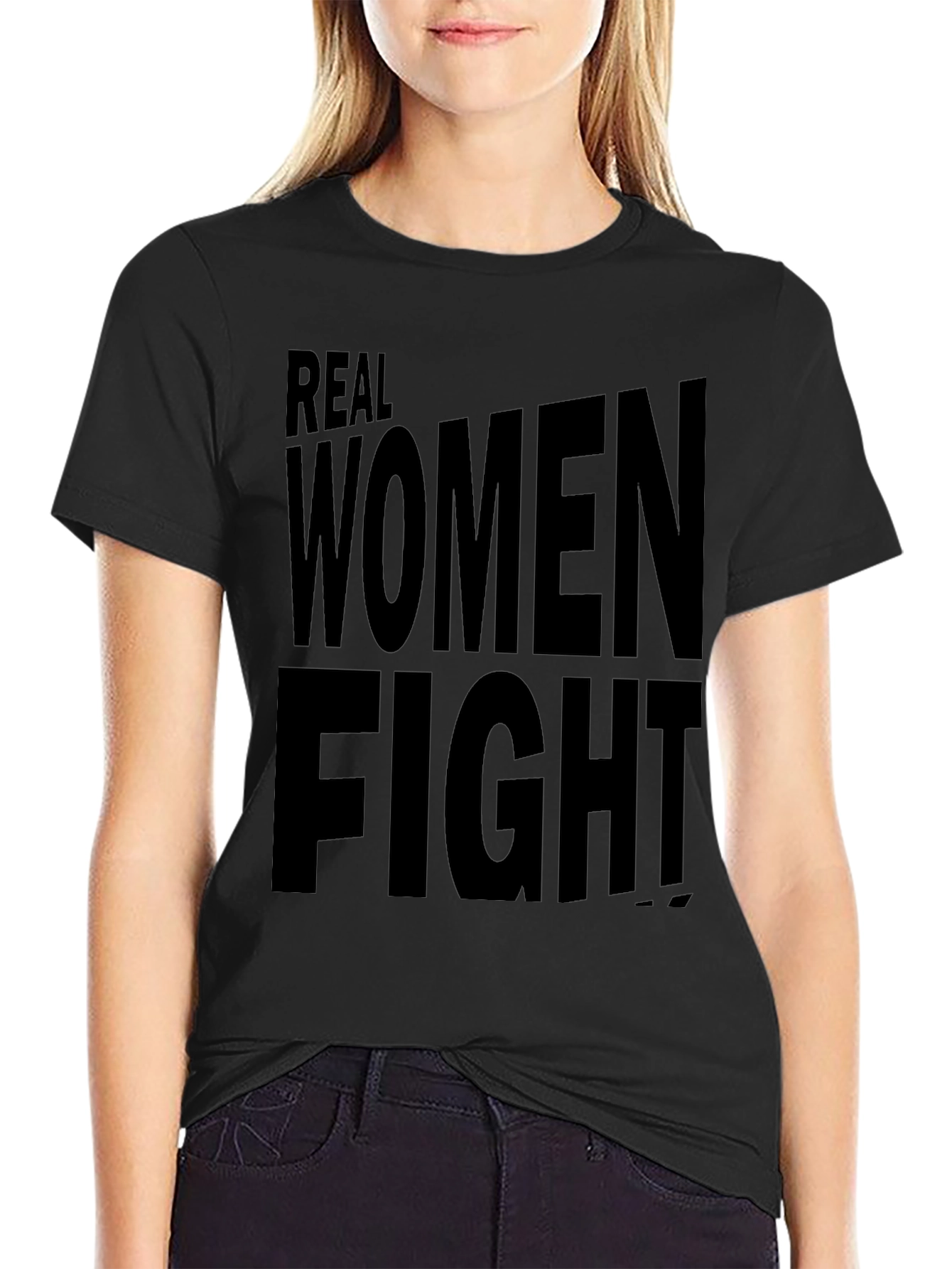 Real Women Fight Black T-Shirt