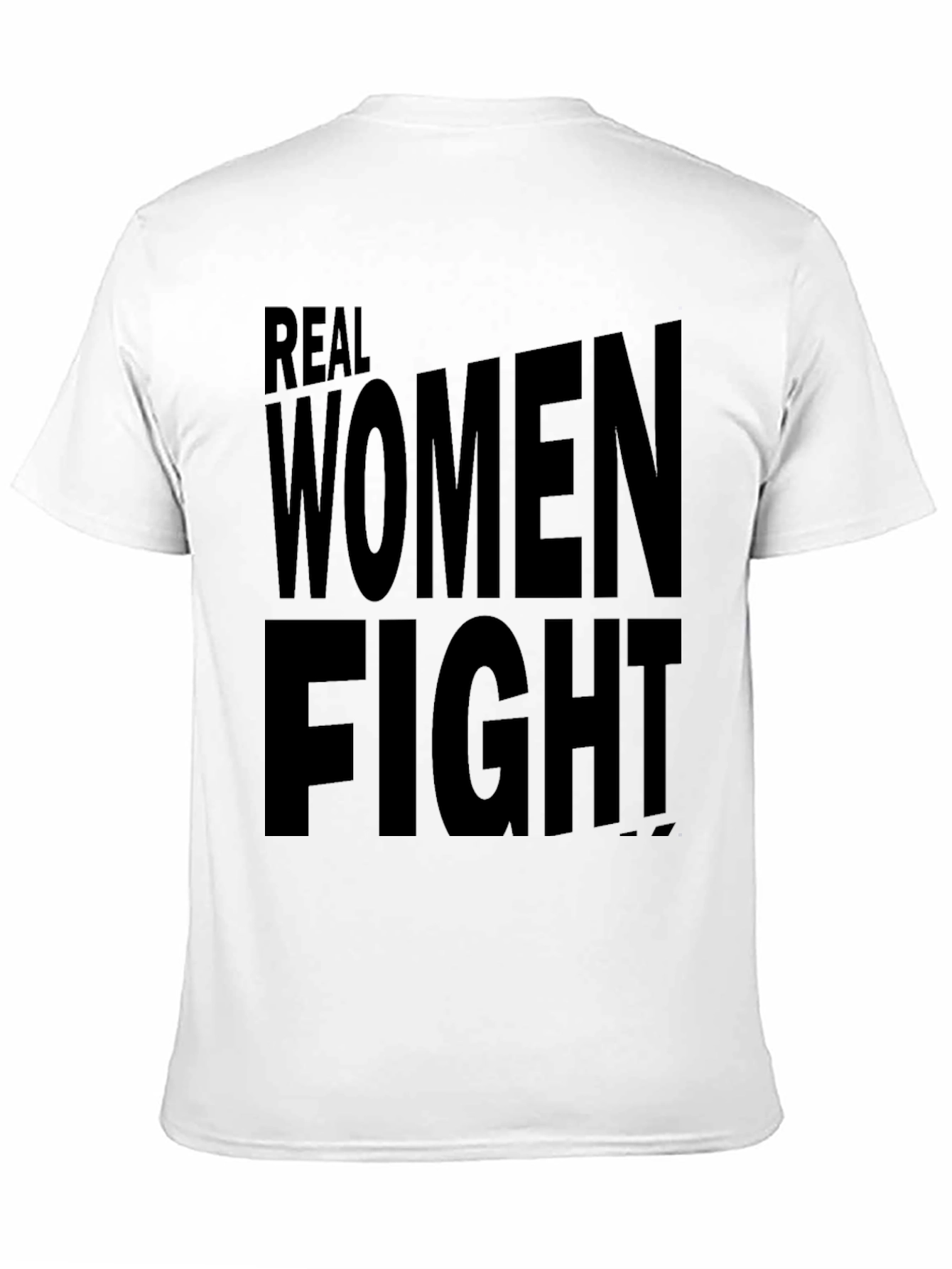 Real Women Fight Black T-Shirt