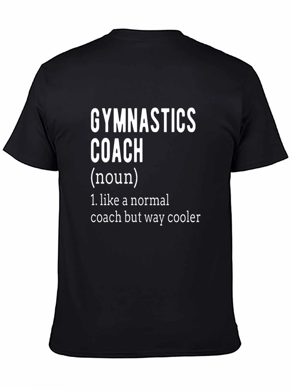 Gymnastics Coach Definition T-Shirt