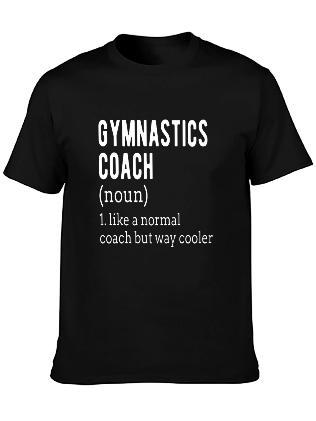Gymnastics Coach Definition T-Shirt