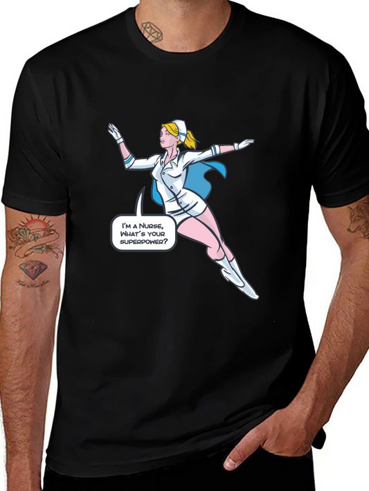 Superhero Nurse T-Shirt - Whats Your Superpower?