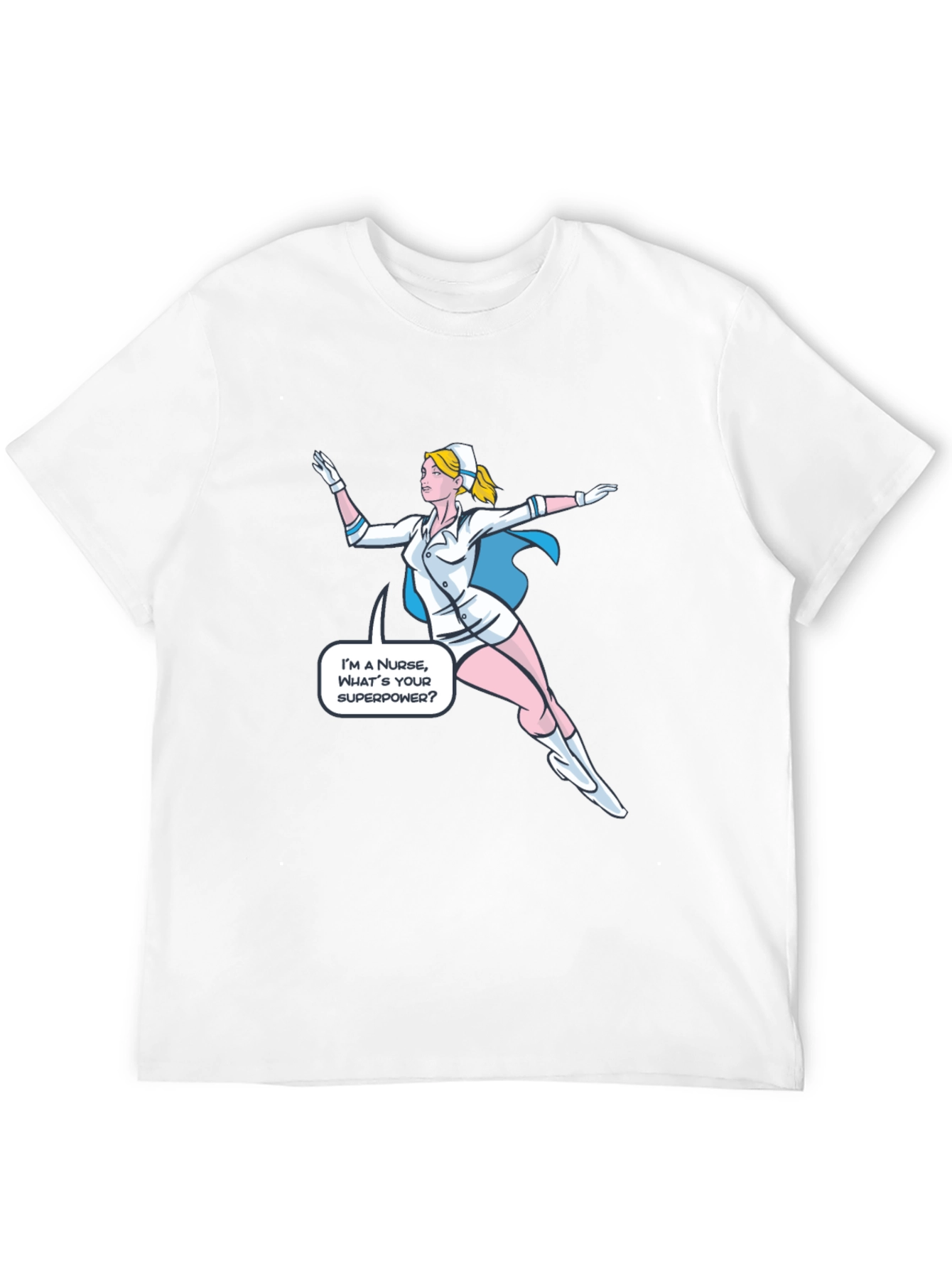 Superhero Nurse T-Shirt - Whats Your Superpower?