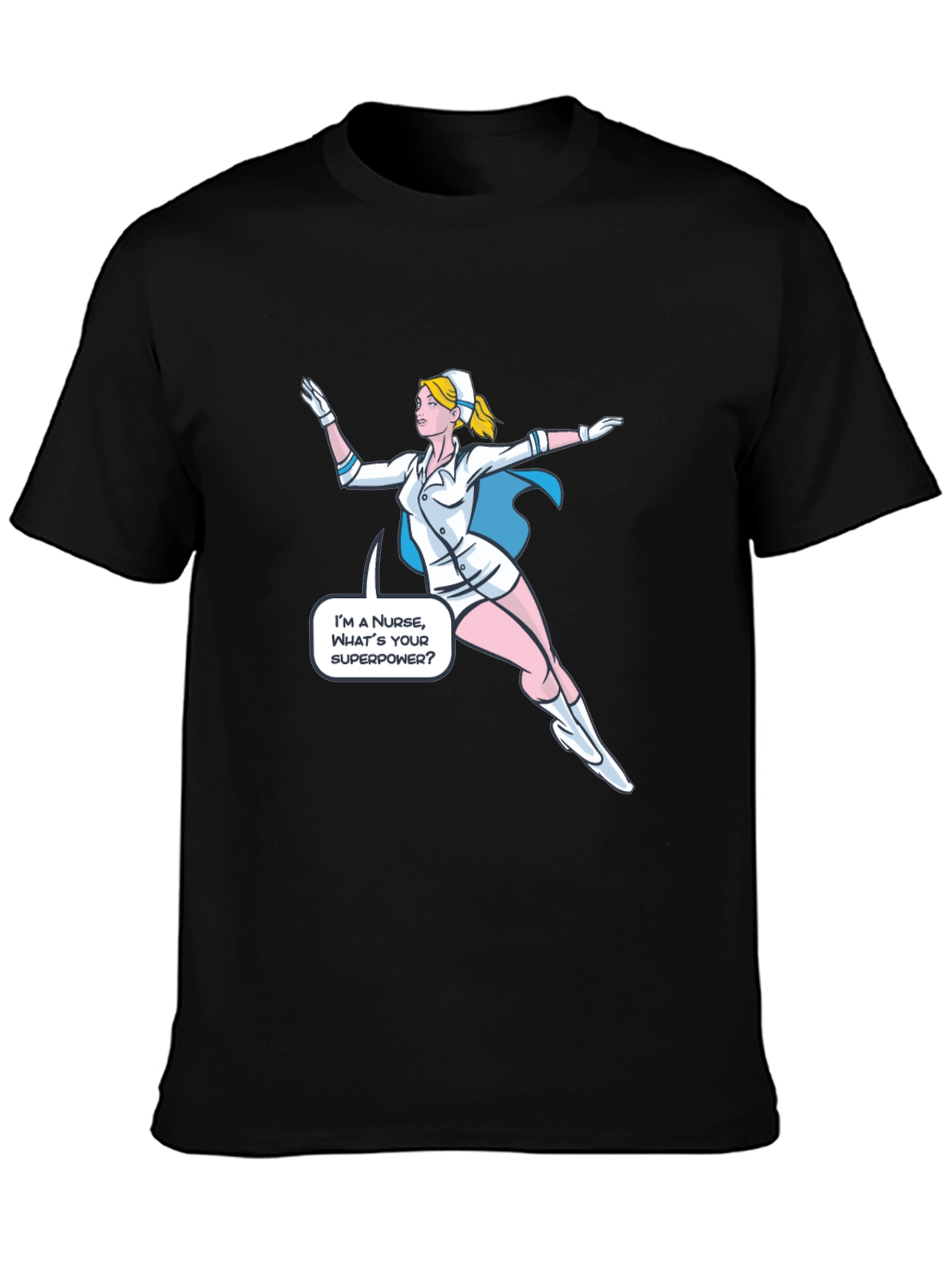 Superhero Nurse T-Shirt - Whats Your Superpower?