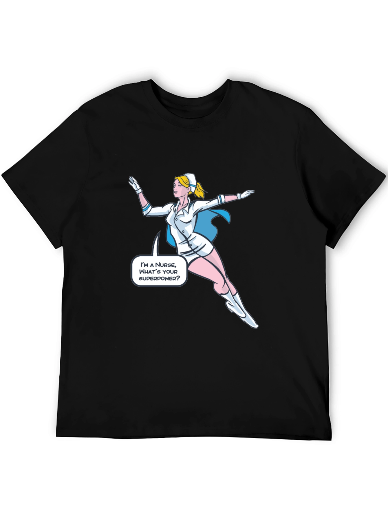 Superhero Nurse T-Shirt - Whats Your Superpower?