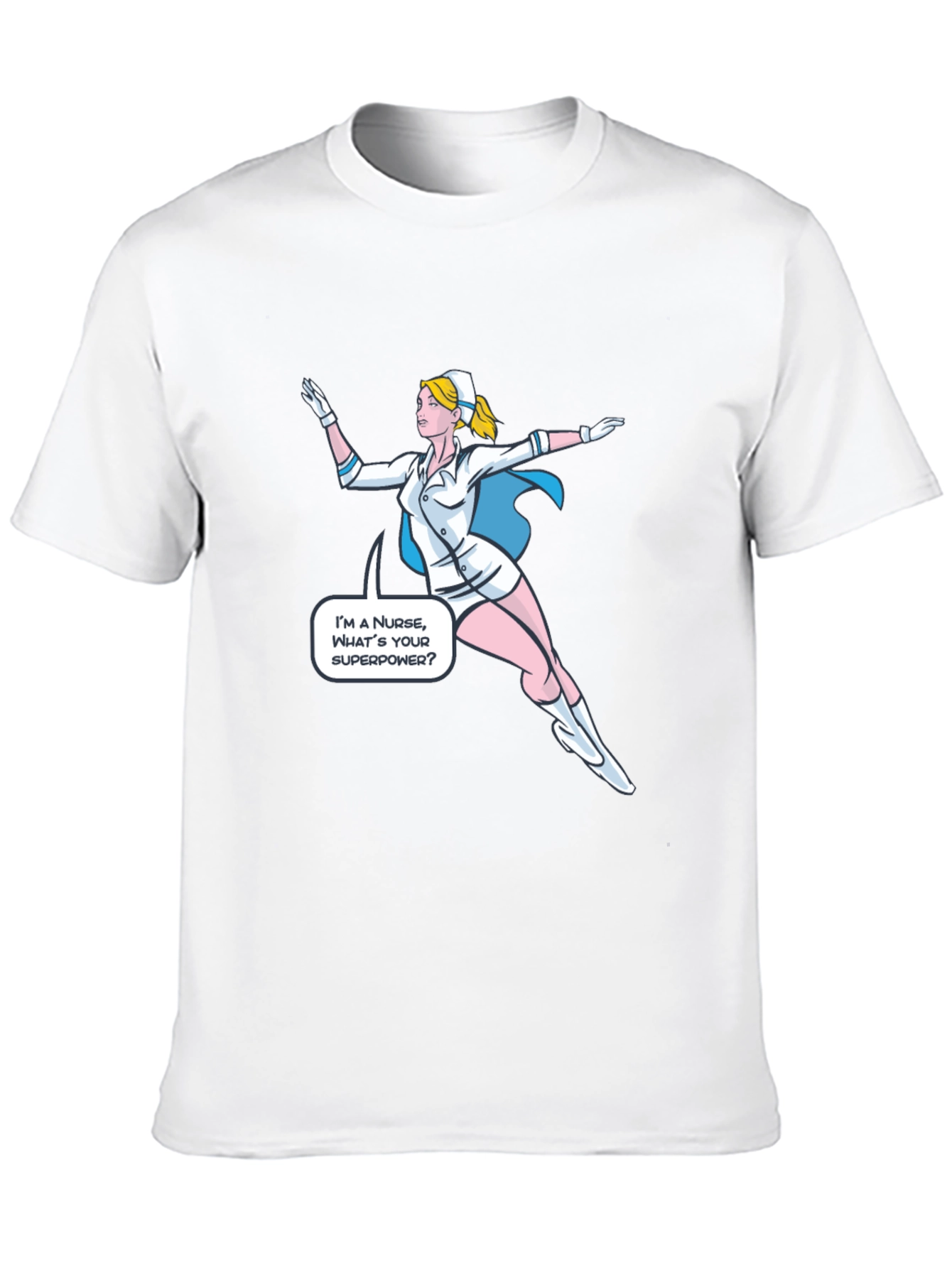 Superhero Nurse T-Shirt - Whats Your Superpower?