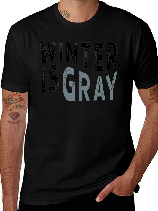 Winter is Gray Graphic Tee - Soft Cotton Blend
