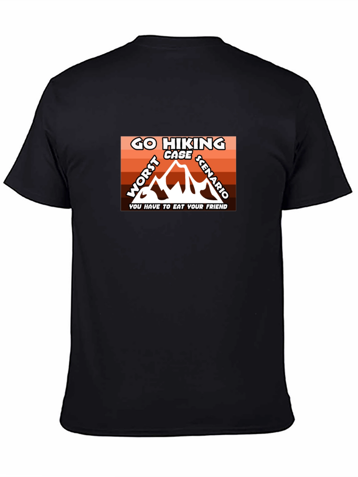 Go Hiking Worst Case Scenario Graphic Tee