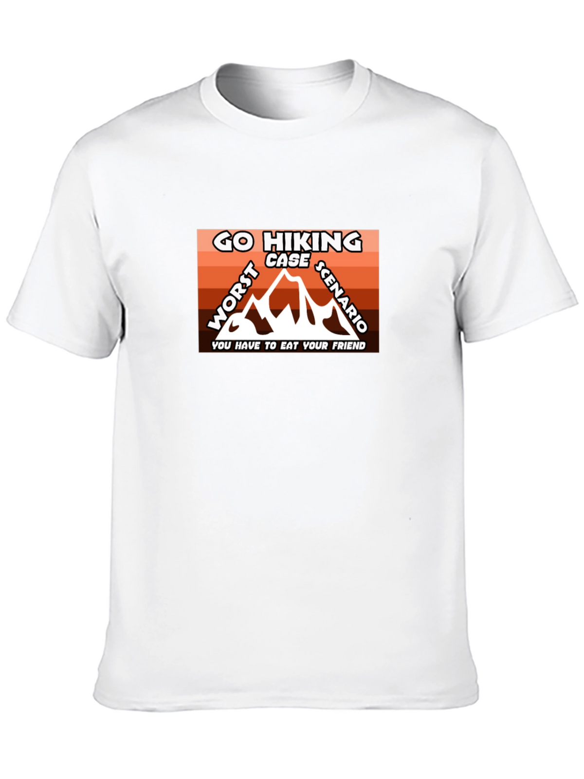 Go Hiking Worst Case Scenario Graphic Tee
