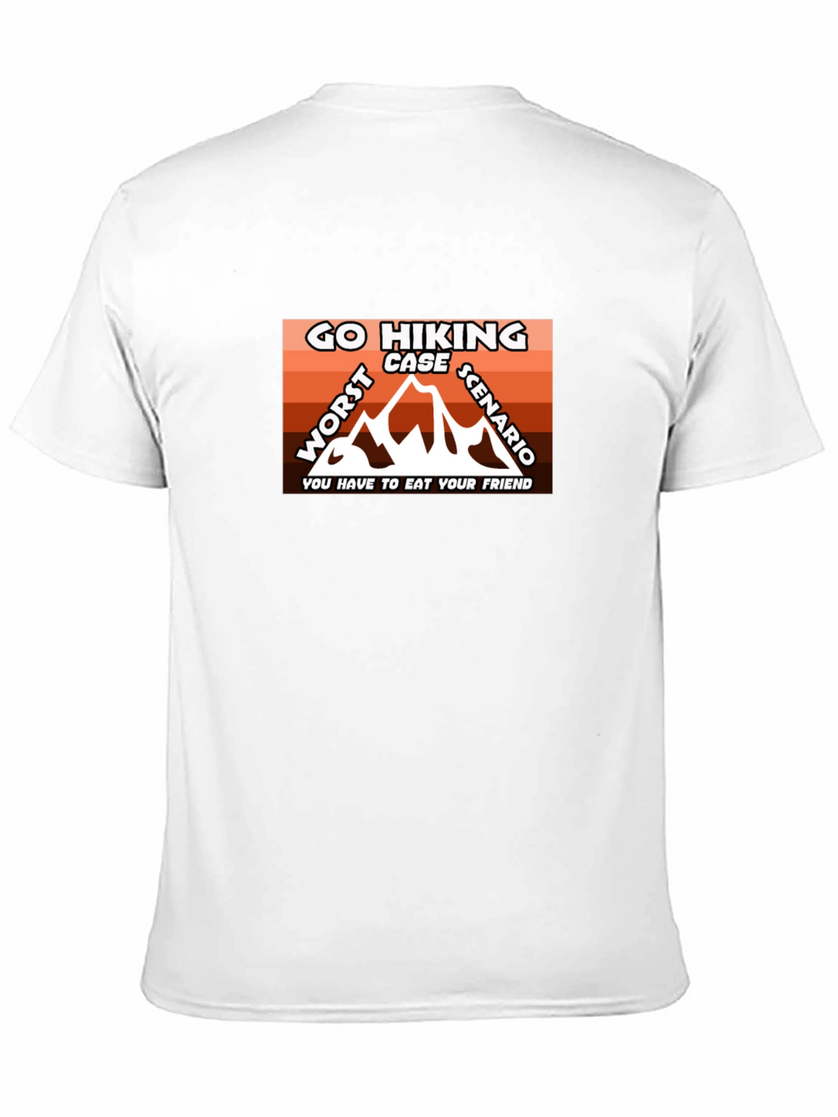 Go Hiking Worst Case Scenario Graphic Tee