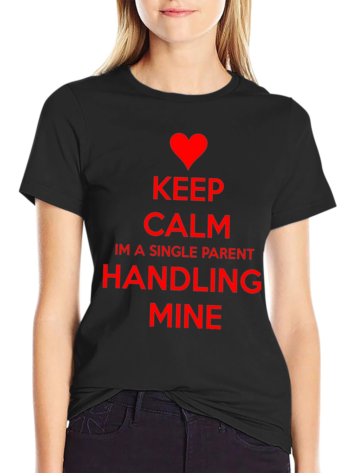 Keep Calm Single Parent T-Shirt