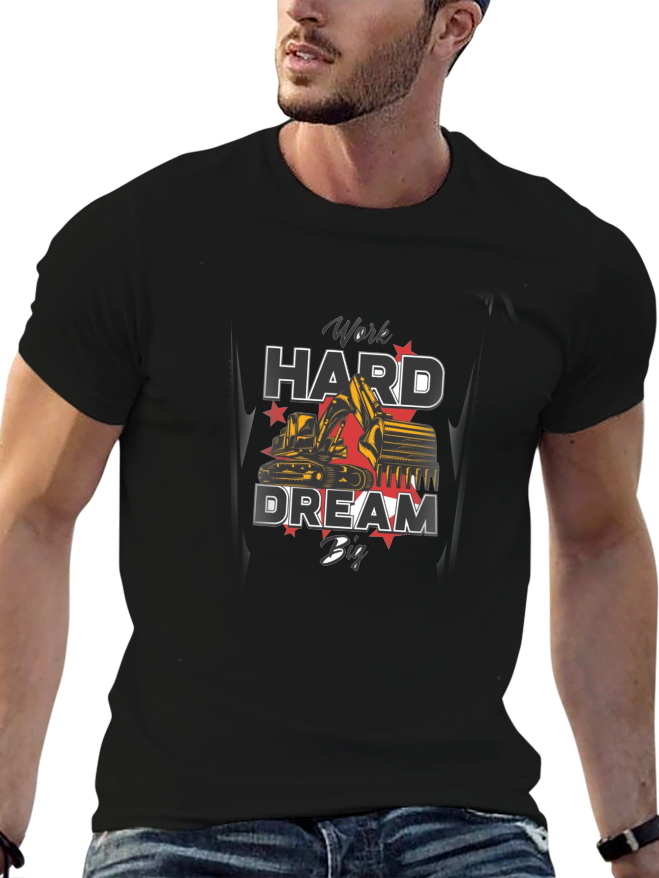 Work Hard Dream Big Excavator Graphic T-Shirt