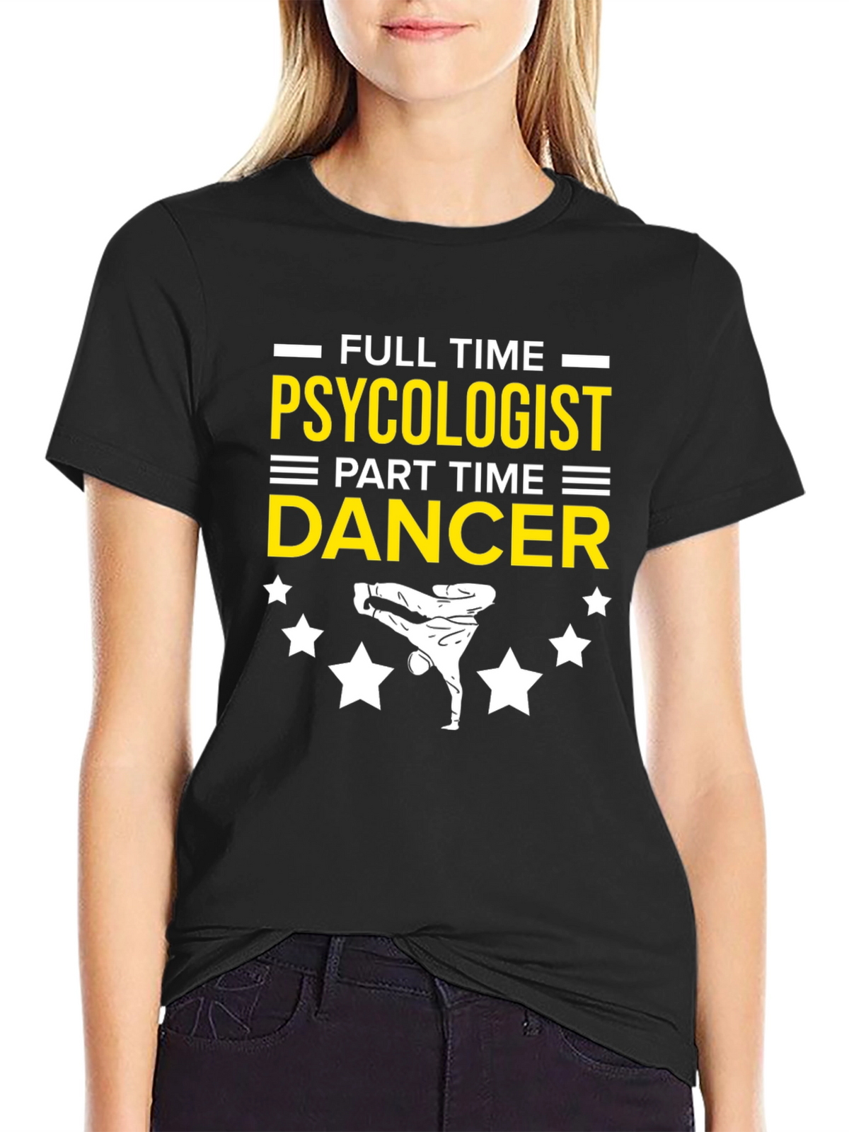 Psychologist Dancer Funny T-Shirt