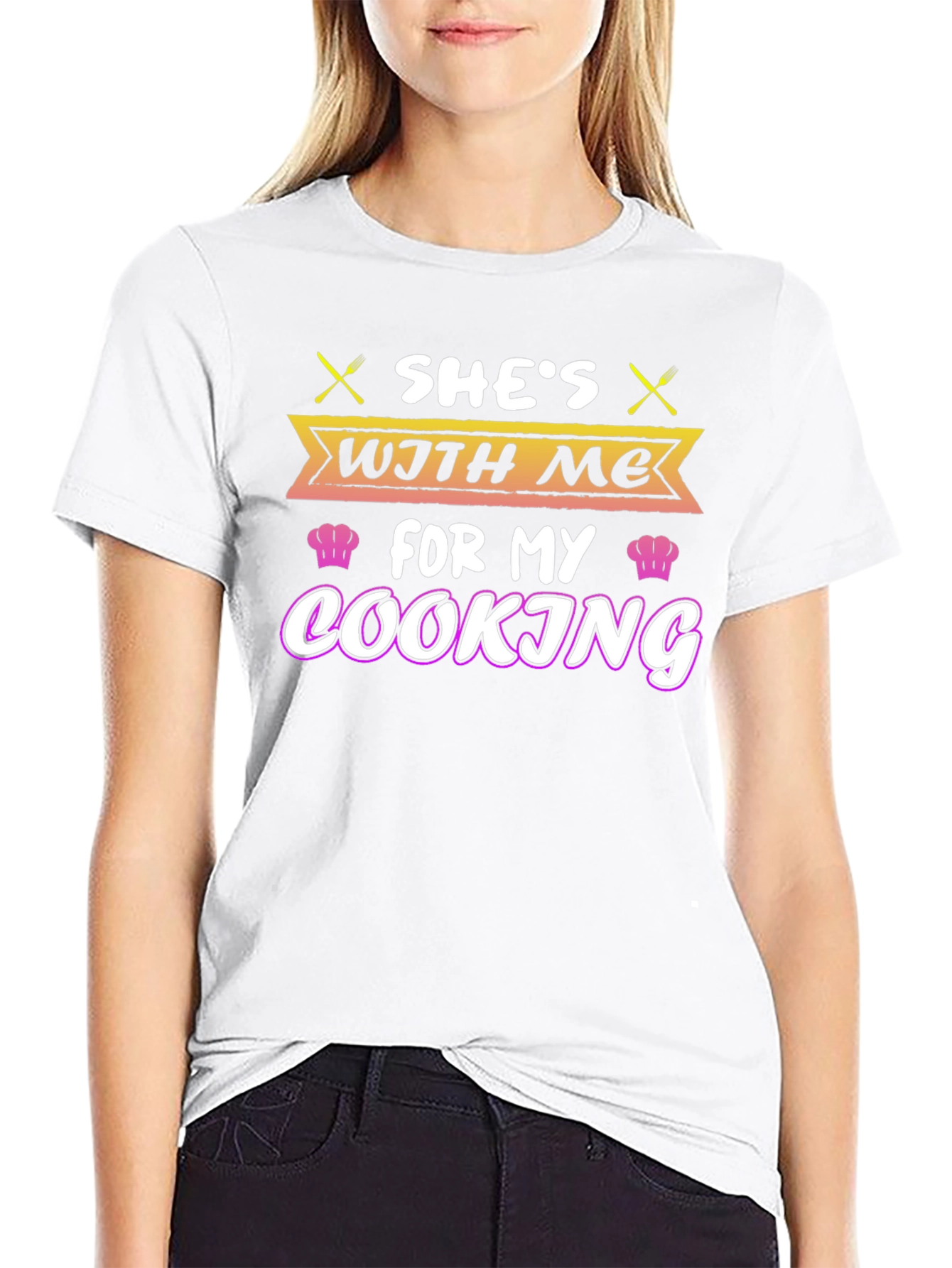 Shes With Me For My Cooking T-Shirt