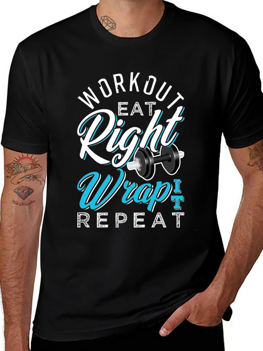 Workout Eat Right Wrap Repeat Gym T-Shirt