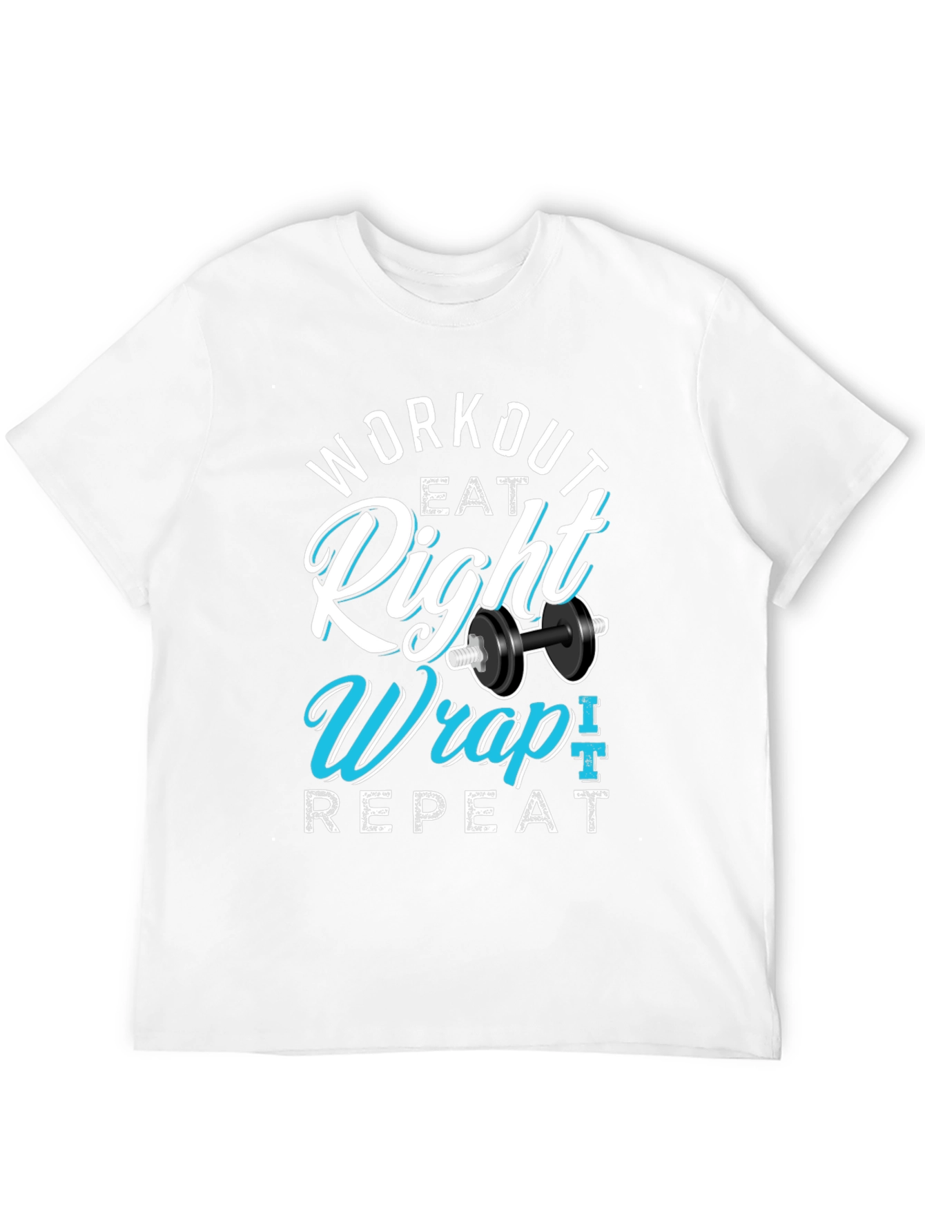 Workout Eat Right Wrap Repeat Gym T-Shirt