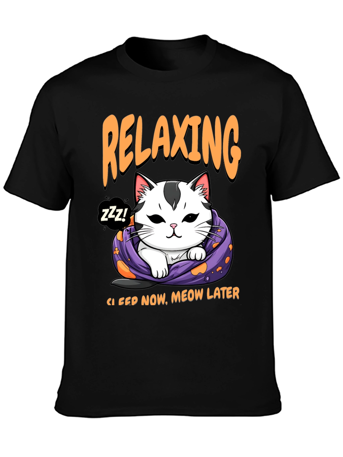 Relaxing Cat T-Shirt - Sleep Now Meow Later!