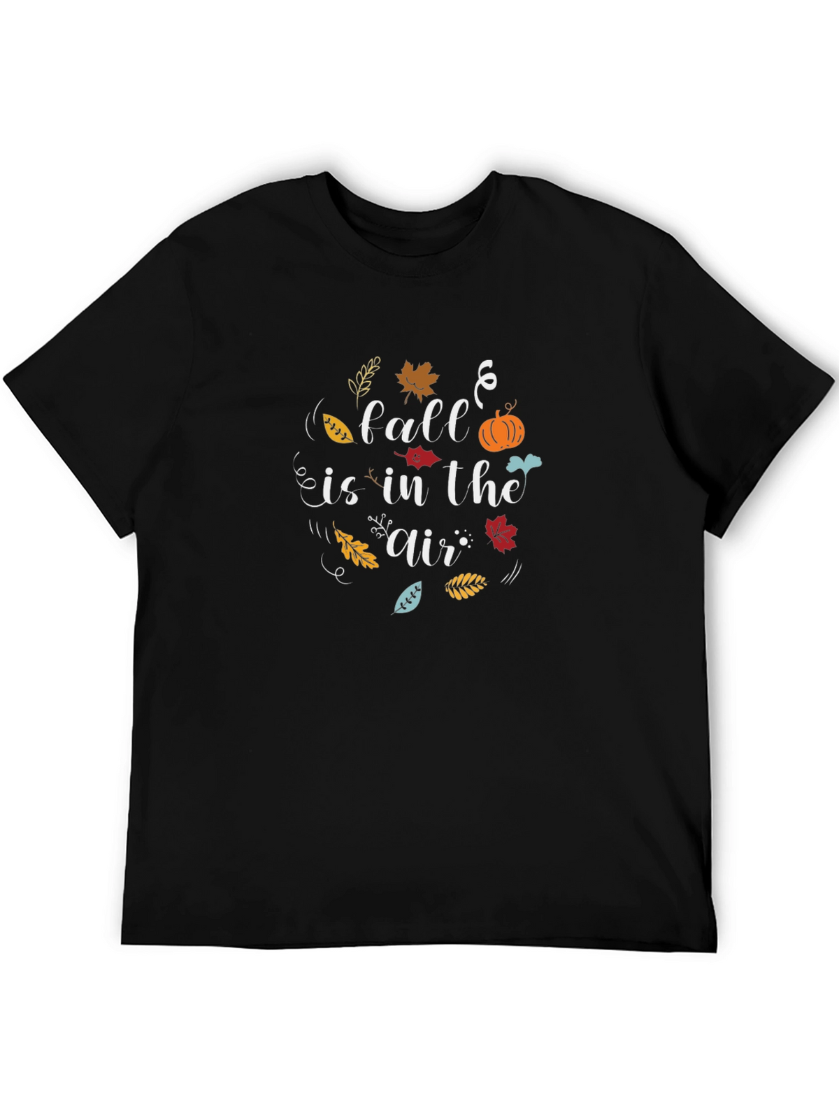 Fall Is In The Air T-Shirt