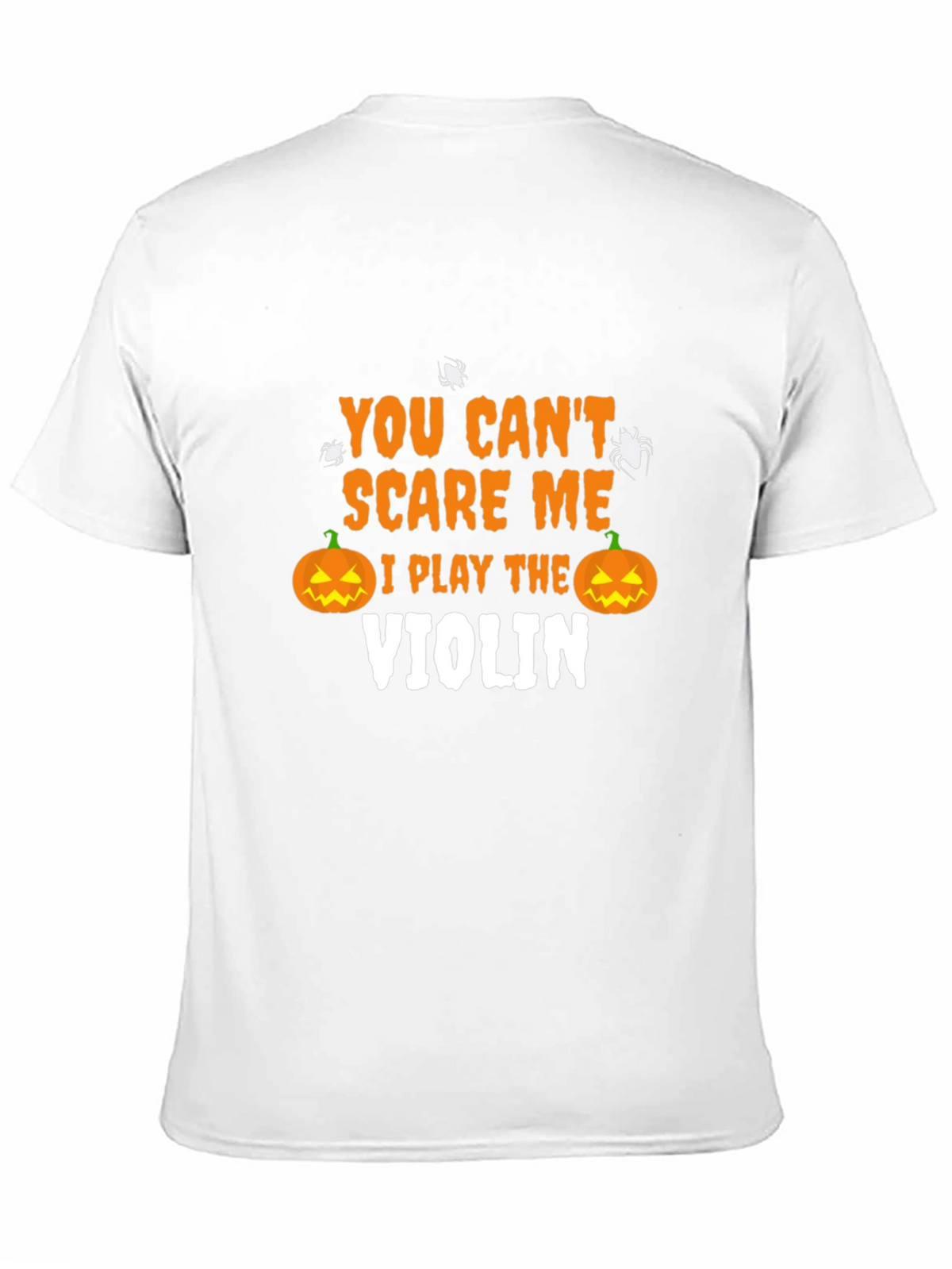 Halloween Violinist T-Shirt - You Cant Scare Me!