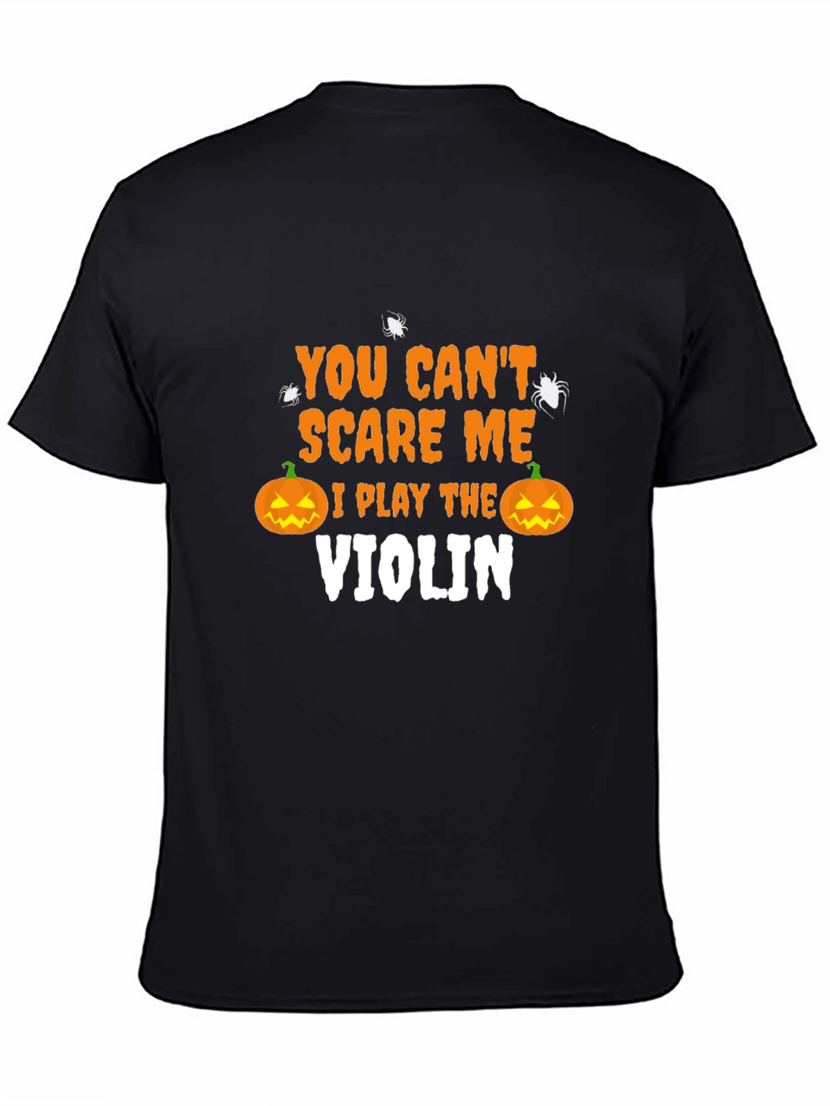 Halloween Violinist T-Shirt - You Cant Scare Me!