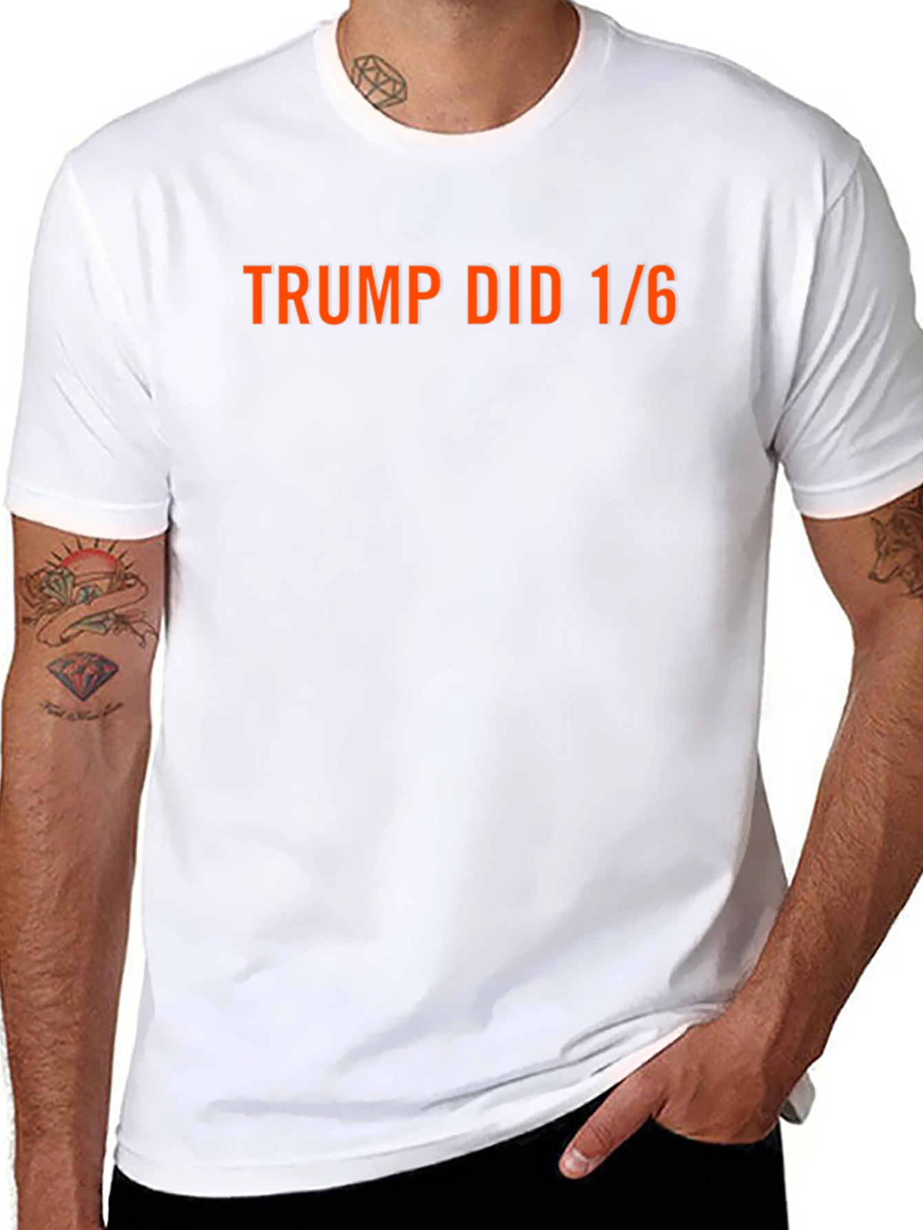 Trump Did 1/6 T-Shirt - Political Statement Tee