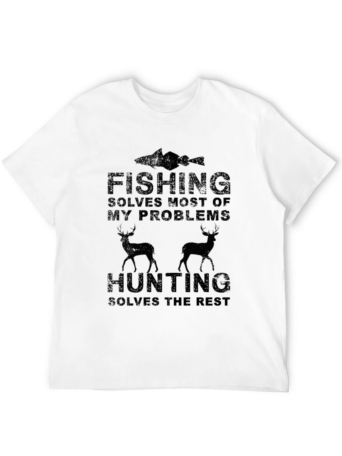 Fishing and Hunting Problems Solved Tee