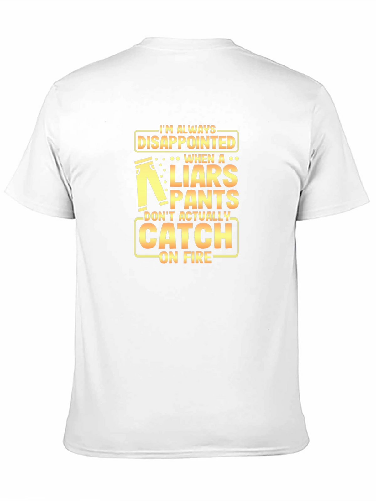 Disappointed Liars Pants On Fire Graphic Tee