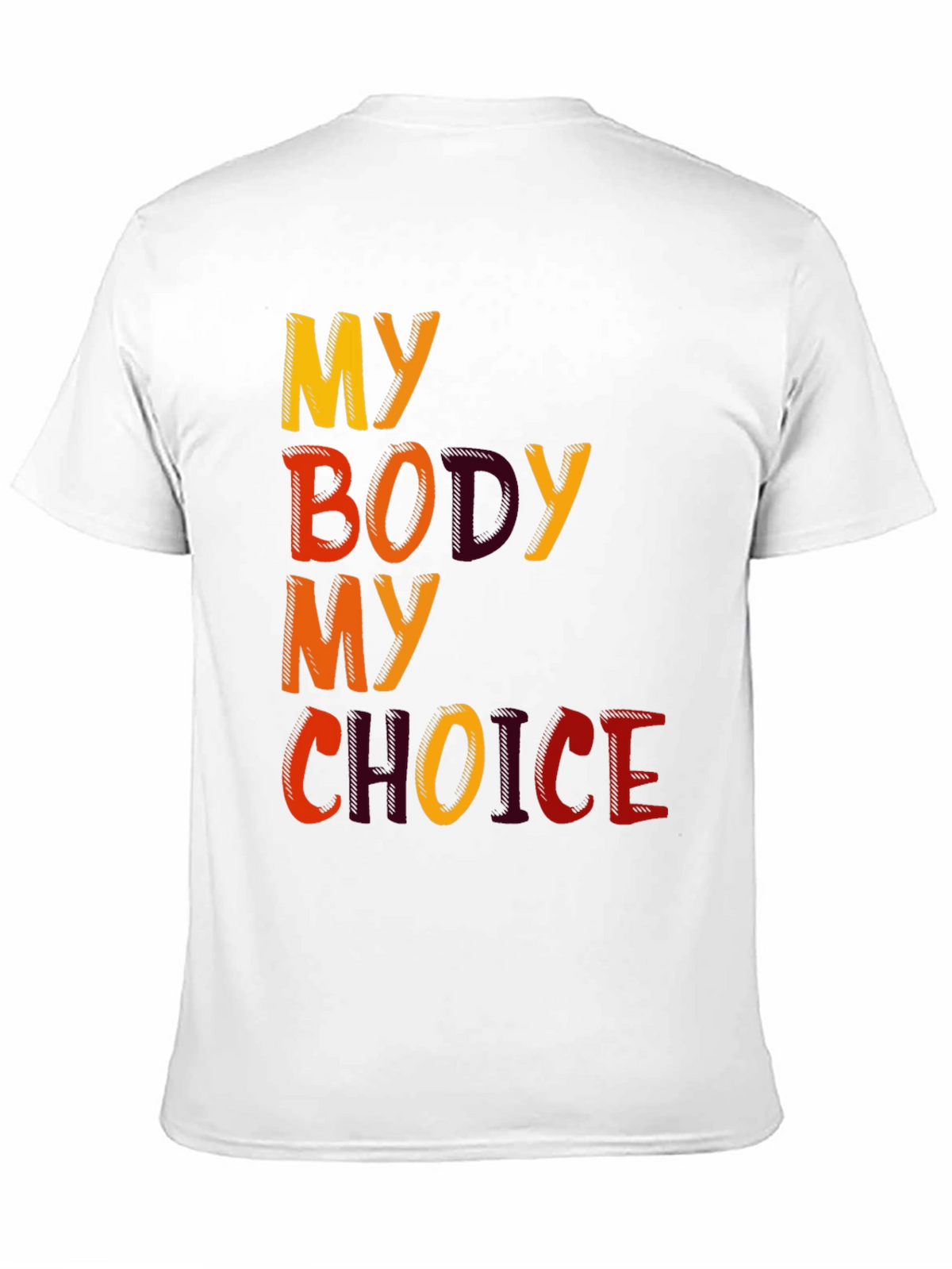 My Body My Choice Pro-Choice T-Shirt