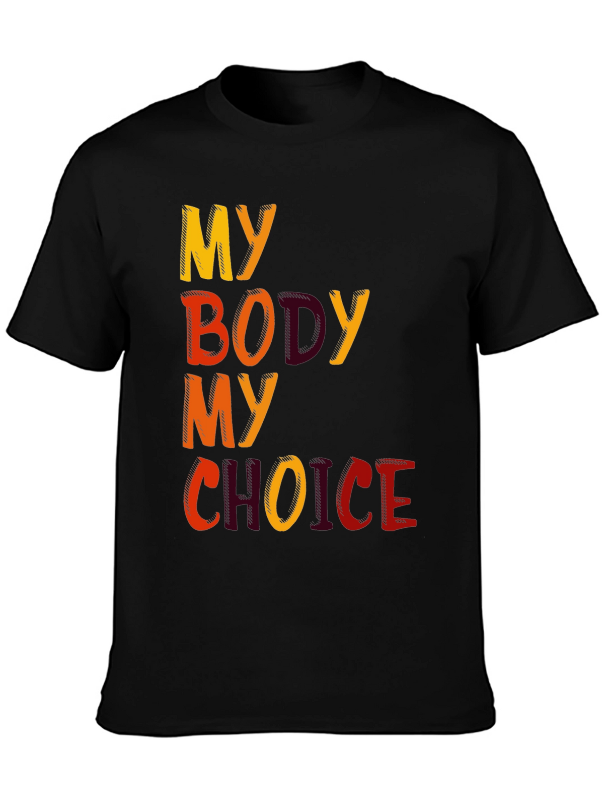My Body My Choice Pro-Choice T-Shirt